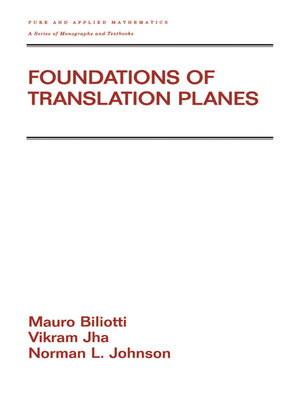 cover image of Foundations of Translation Planes